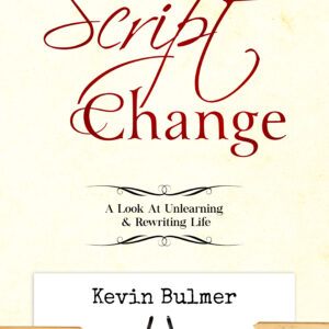"Script Change" by Kevin Bulmer (Paperback edition)