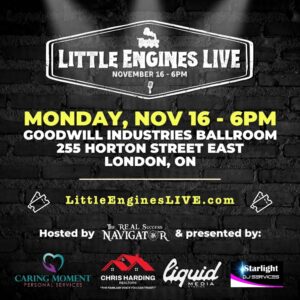A uniquely uplifting small business support and networking event series, Little Engines LIVE, held on November 16, 2026, in London, Ontario.